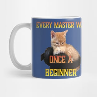 Gamer Cat -Every Master was Once a Beginner Mug